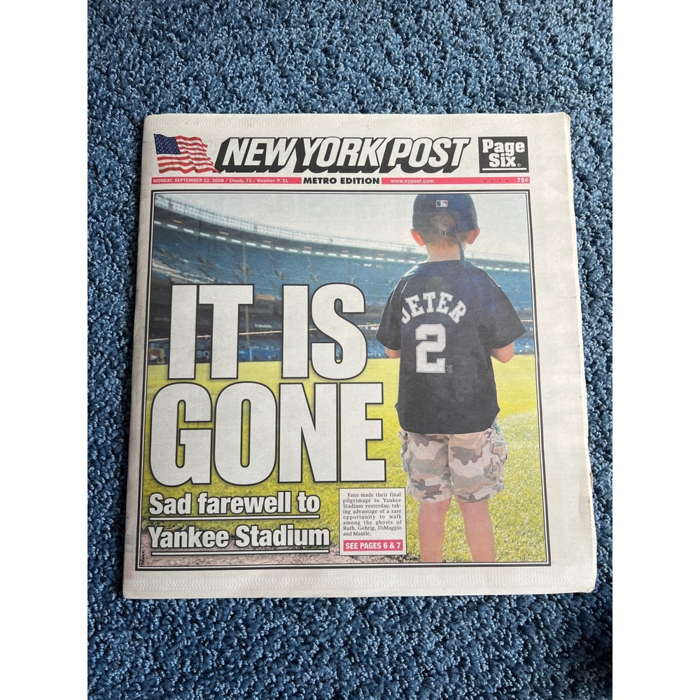 New York Post Sept 22 2008 Yankee Stadium Final Game It Is Gone Derek Jeter NYY